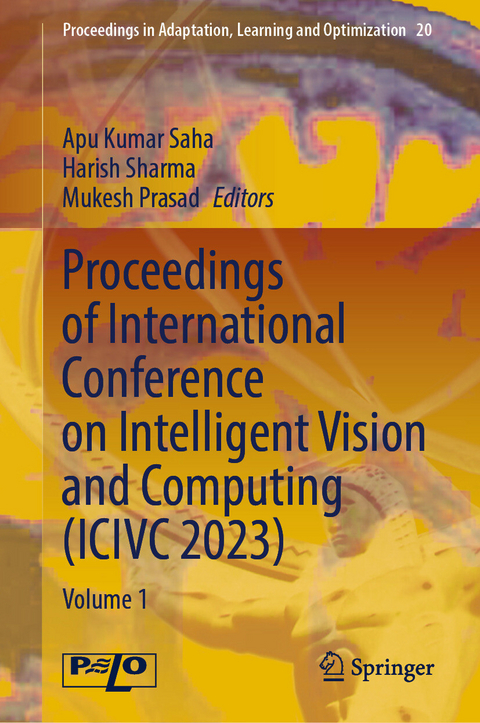 Proceedings of International Conference on Intelligent Vision and Computing (ICIVC 2023) - 