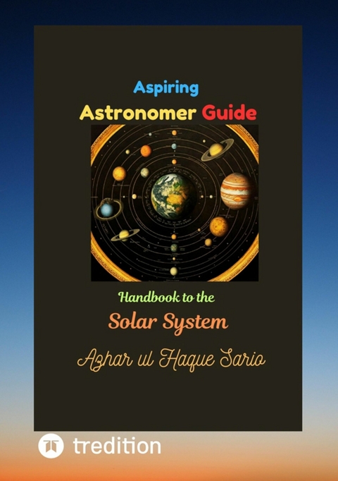 Aspiring Astronomer Guide - Azhar Ul Haque Sario