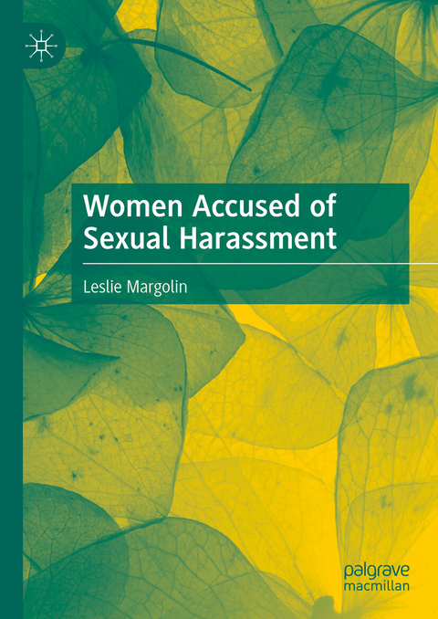 Women Accused of Sexual Harassment - Leslie Margolin