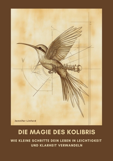 Die Magie des Kolibris - Jennifer Linford