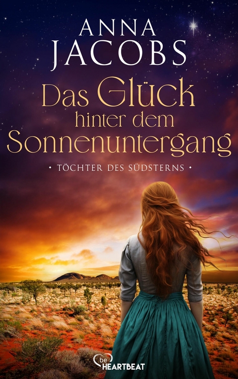 T&ouml;chter des S&uuml;dsterns - Das Gl&uuml;ck hinter dem Sonnenuntergang - Anna Jacobs