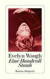 Eine Handvoll Staub - Evelyn Waugh