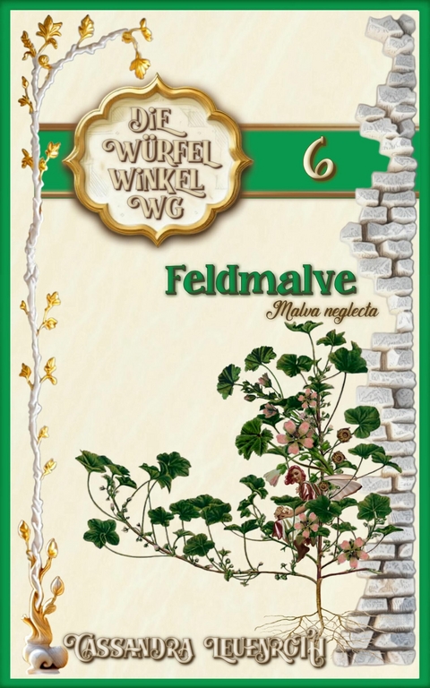 Feldmalve - Cassandra Leuenroth