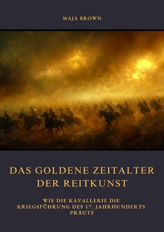 Das Goldene Zeitalter der Reitkunst