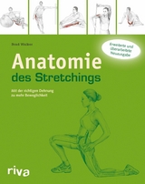 Anatomie des Stretchings -  Brad Walker