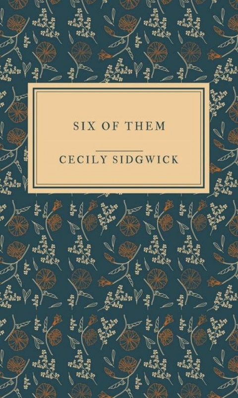 Six of Them - Cecily Sidgwick