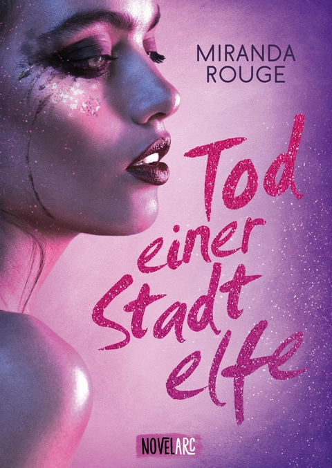 Tod einer Stadtelfe - Miranda Rouge
