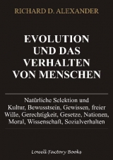 Evolution und das Verhalten von Menschen - Richard D Alexander