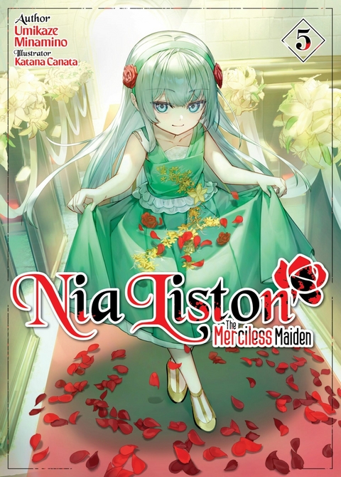 Nia Liston: The Merciless Maiden Volume 5 -  Umikaze Minamino