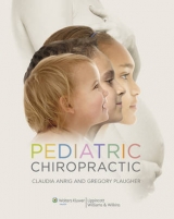 Pediatric Chiropractic - Anrig, Claudia; Plaugher, Gregory