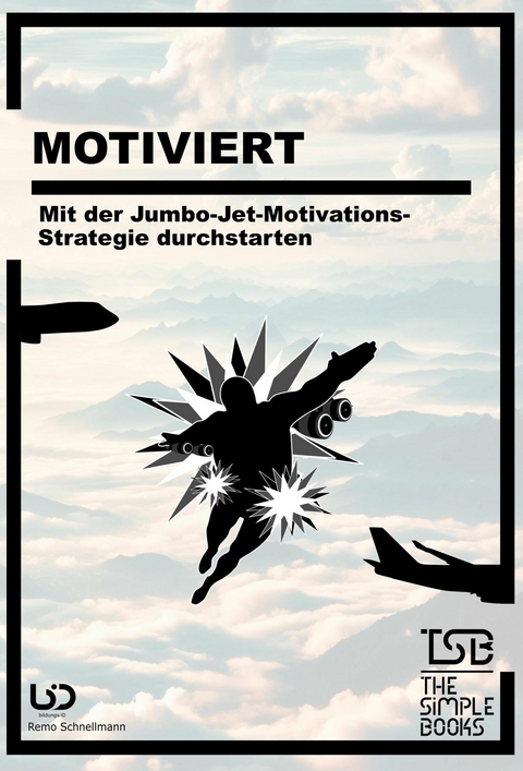Motiviert -  Remo Schnellmann