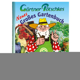 G&auml;rtner P&ouml;tschkes Neues Gro&szlig;es Gartenbuch
