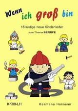 Wenn ich gro&szlig; bin - Hermann Heimeier