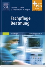 Fachpflege Beatmung - Sigrid Sch&auml;fer, Frank Kirsch, Gottfried Scheuermann, Rainer Wagner
