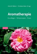 Aromatherapie - Wabner, Dietrich; Beier, Christiane; Demleitner, Margret