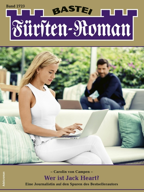 F&uuml;rsten-Roman 2723 - Carolin von Campen