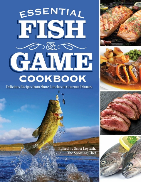Essential Fish & Game Cookbook - 