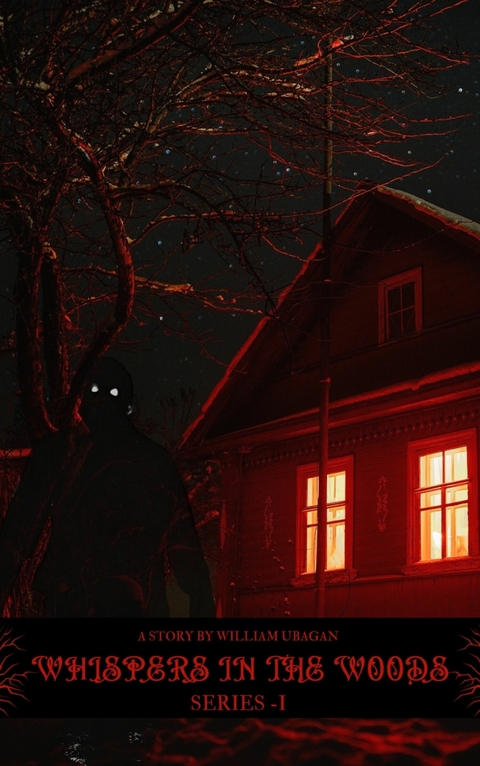 Whispers in the Woods -  William Ubagan