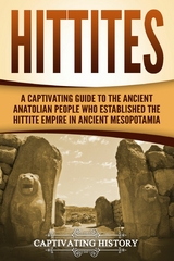 Hittites - Captivating History