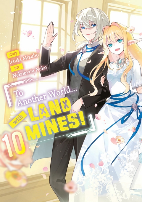 To Another World... with Land Mines! Volume 10 -  Itsuki Mizuho