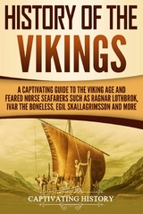 History of the Vikings - Captivating History
