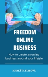 Freedom online business - Mark&eacute;ta Fialov&aacute;