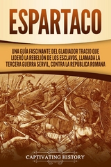 Espartaco - Captivating History