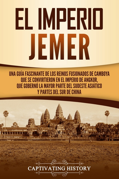 El Imperio jemer - Captivating History