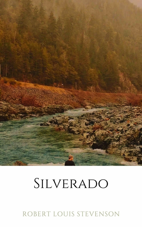 Silverado - Robert Louis Stevenson