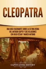 Cleopatra - Captivating History