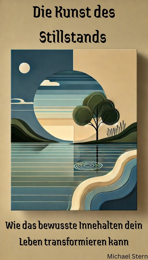 Die Kunst des Stillstands - Michael Stern