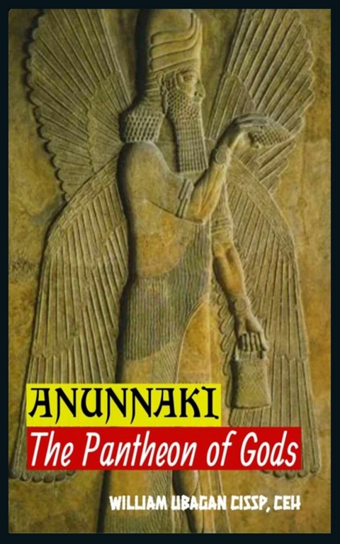 Anunnaki -  William Ubagan