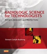 Radiologic Science for Technologists - Bushong, Stewart C.
