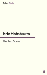 The Jazz Scene -  Eric Hobsbawm