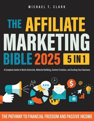 The Affiliate Marketing Bible 2025