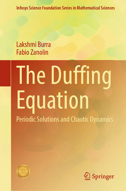 The Duffing Equation - Lakshmi Burra, Fabio Zanolin