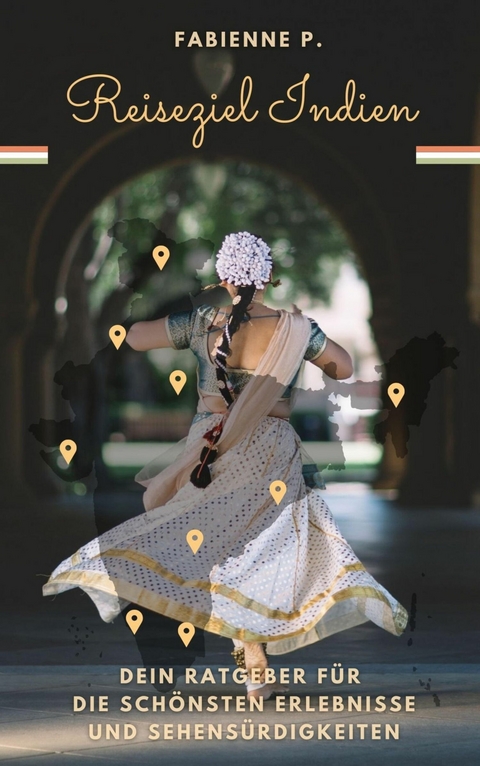 Reiseziel Indien - Fabienne P.