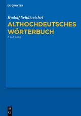 Althochdeutsches W&ouml;rterbuch - Rudolf Sch&uuml;tzeichel