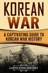 Korean War - Captivating History