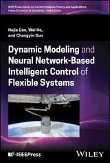 Dynamic Modeling and Neural Network-Based Intelligent Control of Flexible Systems - Hejia Gao, Wei He, Changyin Sun
