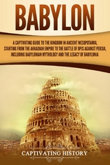 Babylon - Captivating History