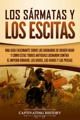 Los s&aacute;rmatas y los escitas - Captivating History