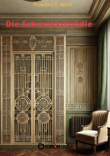 Die Schrankkom&ouml;die - Friedrich Wolf