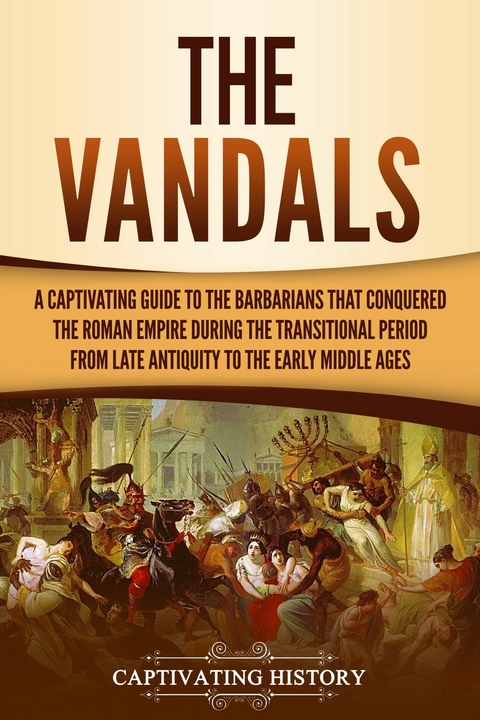 The Vandals - Captivating History