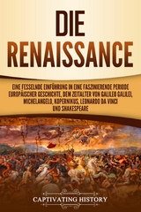 Die Renaissance - Captivating History