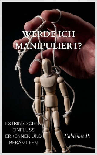 Werde ich manipuliert ?