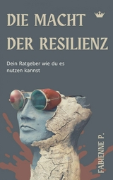Die Macht der Resilienz - Fabienne P.