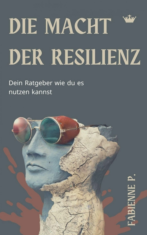 Die Macht der Resilienz - Fabienne P.