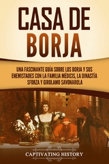 Casa de Borja - Captivating History