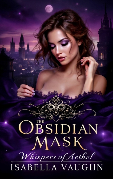 The Obsidian Mask -  Isabella Vaughn